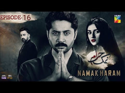 Namak Haram Episode 13 - Full 2nd Review - Namak Haram Ep 13 - Second Review