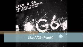 Far East Movement - Like A G6 (Like A Remix ft. Tinie Tempah, T-Pain, Three 6 Mafia)