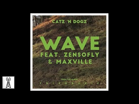 Catz 'n Dogz - Wave feat. ZENSOFLY & Maxville | Techno Station