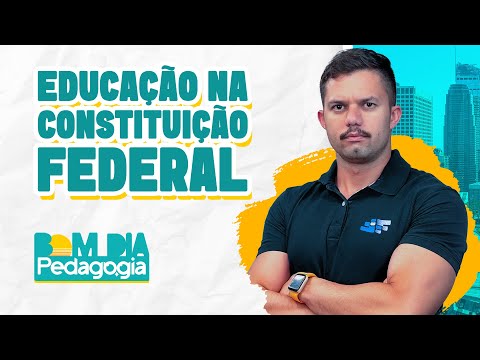 📖 Educação na Constituição Federal | Prof. José Vitor