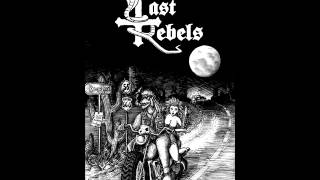 Last Rebels - The Wolfpack