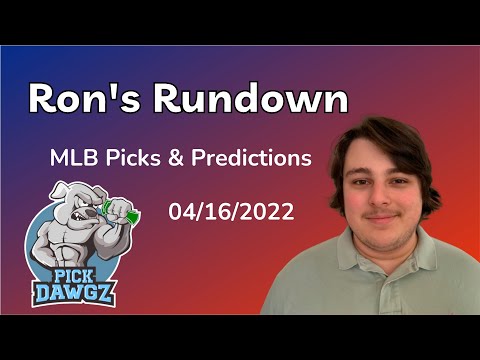 MLB Picks & Predictions Today 4/16/22 | Ron's Rundown