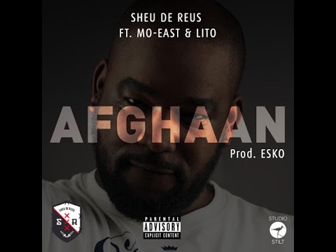 Sheu de Reus - Afghaan ft Mo-East & Lito (Prod by Esko) (+Download)