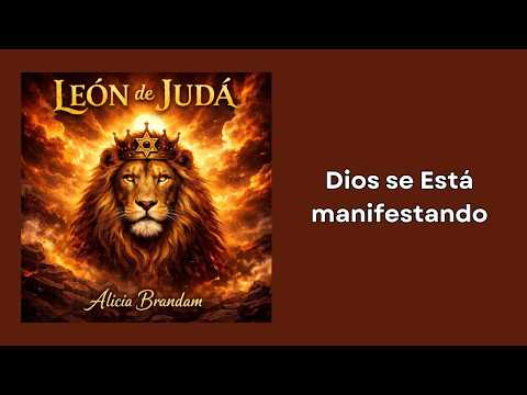 Dios Se Esta Manifestando - Alicia Brandam