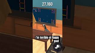 I’m terrible at flappy goat #goatsimulator, #flappybird, #goat