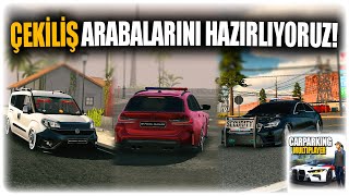 ARABALAR HAZIRLANIYOR | Car Parking Multiplayer 1