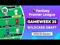 FPL GW35: WILDCARD DRAFT | Jackson, Gordon & B.Fernandes | Gameweek 35 | Fantasy Premier League Tips