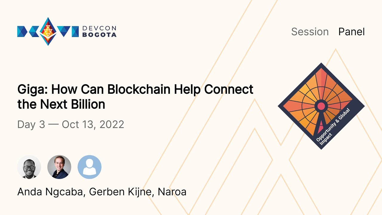 Giga: How Can Blockchain Help Connect the Next Billion preview