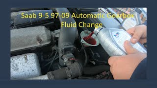 Saab 9-5 OG Automatic transmission fluid change