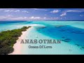 Anas otman Ocean Of Love