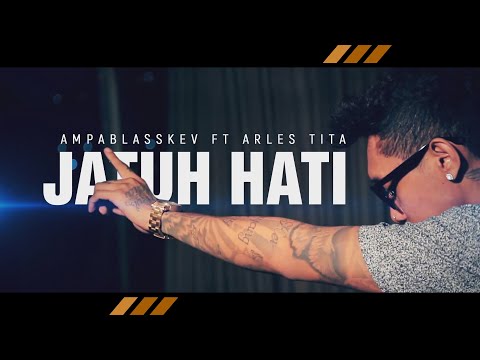 AMPABLASSKEV Ft. ARLES TITA - Jatuh Hati (Official Video)
