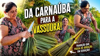 Tudo começa com a palha da carnaúba... o restante vai surpreender você!