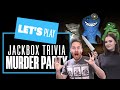 Let's Play Jackbox Trivia Murder Party - MEMBERS-ONLY STREAM!