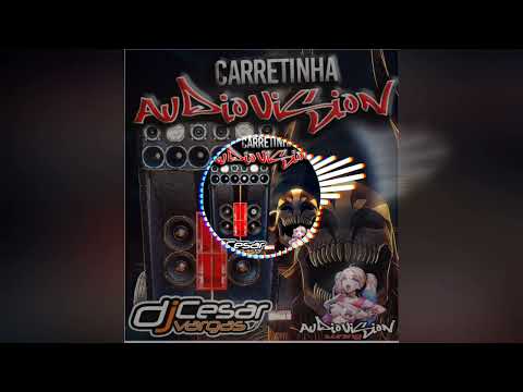 CD Carretinha AudioVision - DJ Cesar Vargas