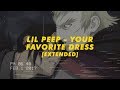 Lil Peep Lil Tracy Your Favorite Dress Extended AMV