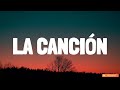 J Balvin - LA CANCIÓN Lyrics/Letra)