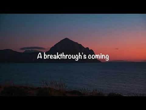 Thumbnail for Breakthrough's Coming video