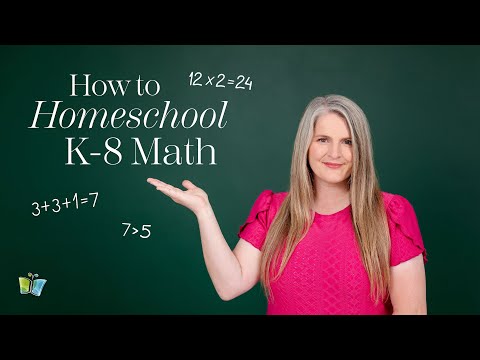 How to Homeschool K-8 Math | The Good and the Beautiful