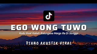 Download lagu EGO WONG TUWO (LIRIK) KUDU ISO KUAT BALUNGANE TIKTOK ~ mp3 Download lagu EGO WONG TUWO (LIRIK) KUDU ISO KUAT BALUNGANE TIKTOK ~ mp3