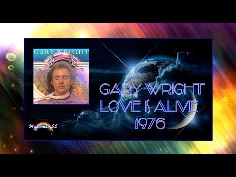 Gary Wright - "Love Is Alive" 1976 HQ