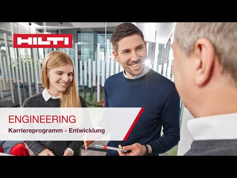 KARRIERE BEI HILTI - Engineering - Karriereprogramm - Entwicklung