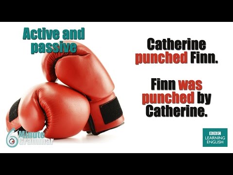 How to use the active and passive voice - 6 Minute Grammar