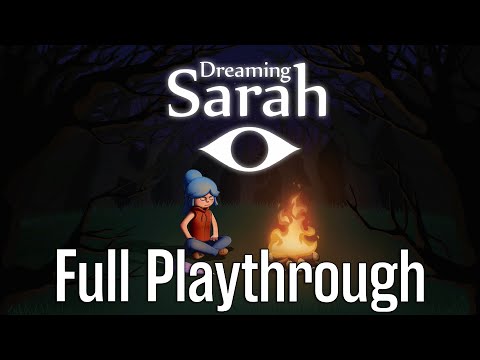 Dreaming Sarah ~Full Playthrough~