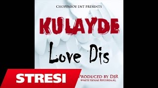 Kulayde - Love Diss