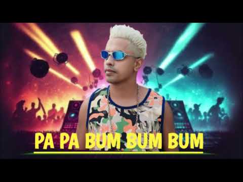 Pa Pa Bum Bum Bum Remix