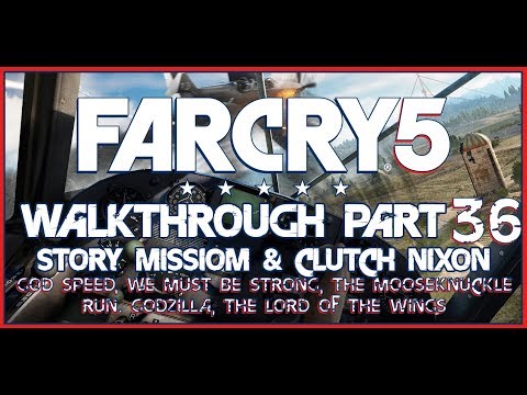 Far Cry 5 | Walkthrough Part 36 - Story Mission & Clutch Nixon Races