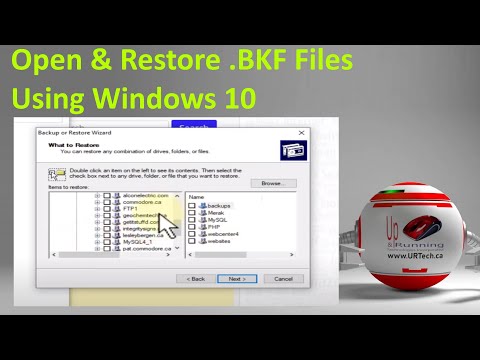 SOLVED: How To Open .BKF Files in Windows 10 - Up & Running Inc - Tech How To's