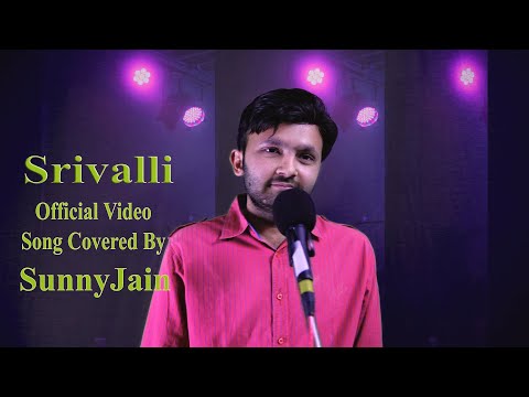 Srivalli Telugu Reprise Official Video Song by Sunny Jain