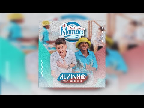 MENOR NICO & ALVINHO - BARRIGA DA MAMÃE