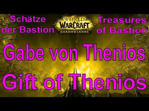 WoW - Gabe von Thenios / Gift of Thenios - Schätze der Bastion / Treasures of Bastion