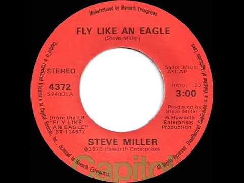 1977 HITS ARCHIVE: Fly Like An Eagle - Steve Miller Band (a #2 record--stereo 45 single version)
