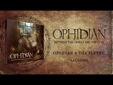 Ophidian & Tha Playah - Illusions