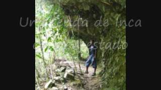 preview picture of video 'Kori Huayku Camino de Inca perdido'