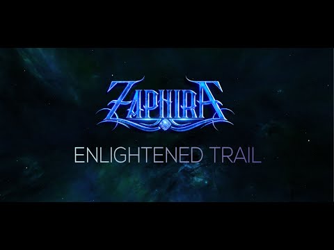 ZAPHIRA - Enlightened Trail (Official Lyric Video)