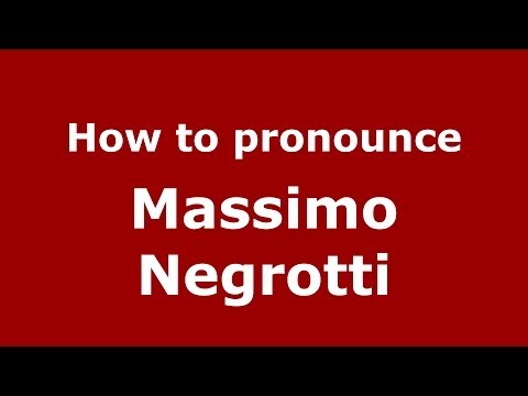 How to pronounce Massimo Negrotti (Italian/Italy) - PronounceNames.com