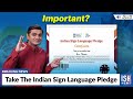 Take The Indian Sign Language Pledge  | ISH News