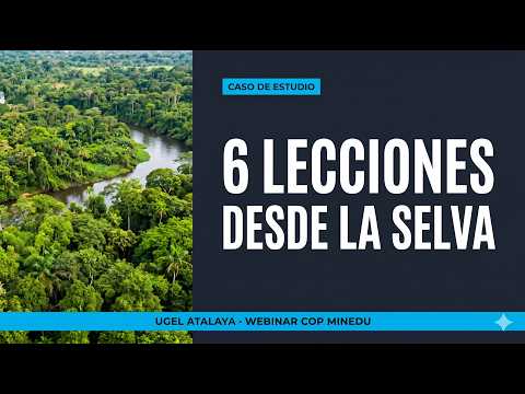 La UGEL que innova desde la selva: 6 lecciones de Atalaya para todo el Perú | Webinar COP MINEDU
