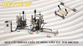 Giới thiệu máy cắt khoan 2 đầu 6 trục WM-200CD2X | máy cắt khoan liên hợp năng suất cao | Woodmaster