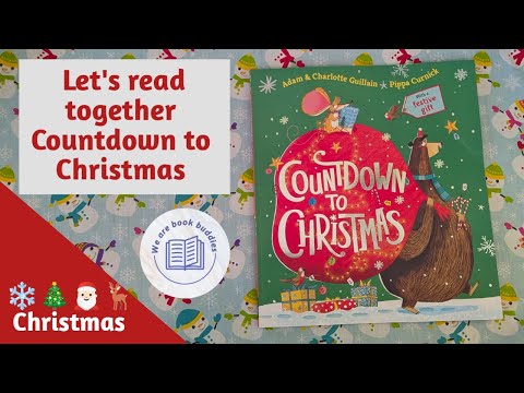 Let's read together a Christmas book. Countdown to Christmas. A perfect story for Christmas.