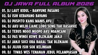 Download lagu DJ JAWA FULL ALBUM 2026 || DJ BANYUNE PASANG NGANTEM BANTER WATU KARANG - LAUT KIDUL mp3
