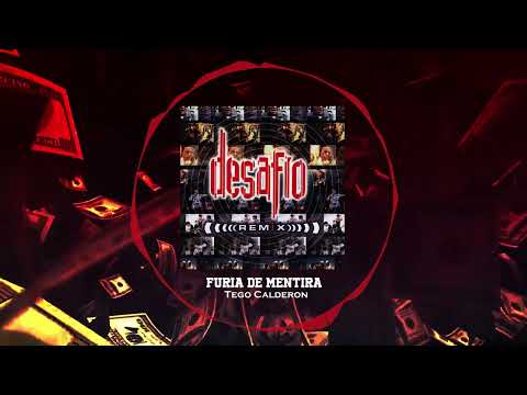 Tego Calderon Furia De Mentira - Desafio