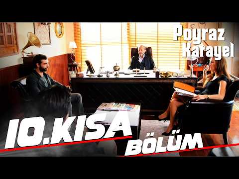 Poyraz Karayel Kısa Bölüm 10