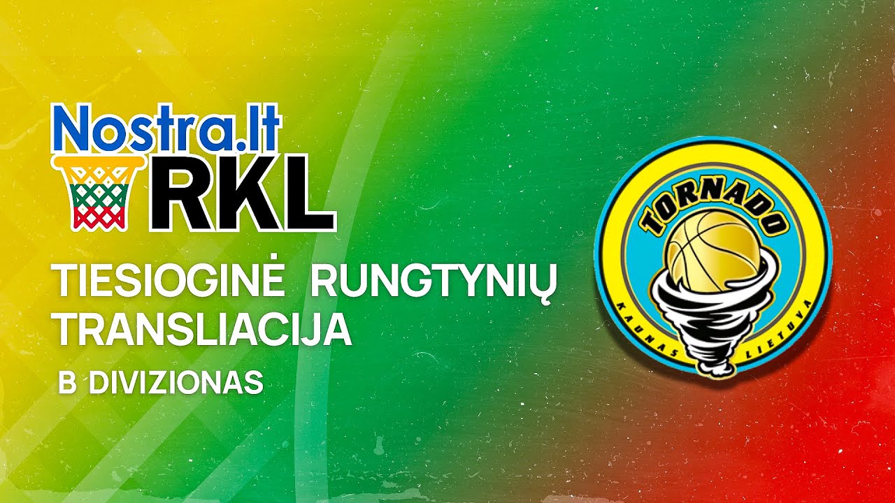 Nostra.lt-RKL B diviziono atkrintamųjų rungtynės: Kauno raj. Tornado KM Tauras - Anykščių KKSC Elmis