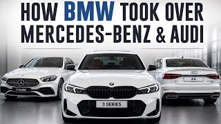 How BMW Took Over Mercedes-Benz & Audi