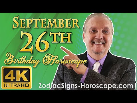 September 26 Zodiac Horoscope and Birthday Personality | September 26th Birthday Personality