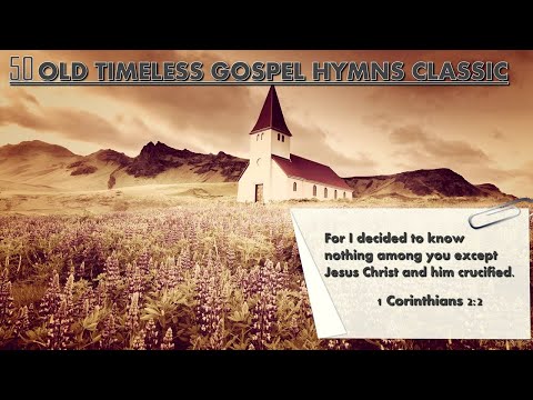 TOP 50 BEST LOVED HYMNS - NONSTOP CHRISTIAN GOSPEL - BEST WORSHIP